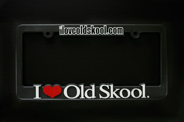 Original I Love Old Skool license plate frame